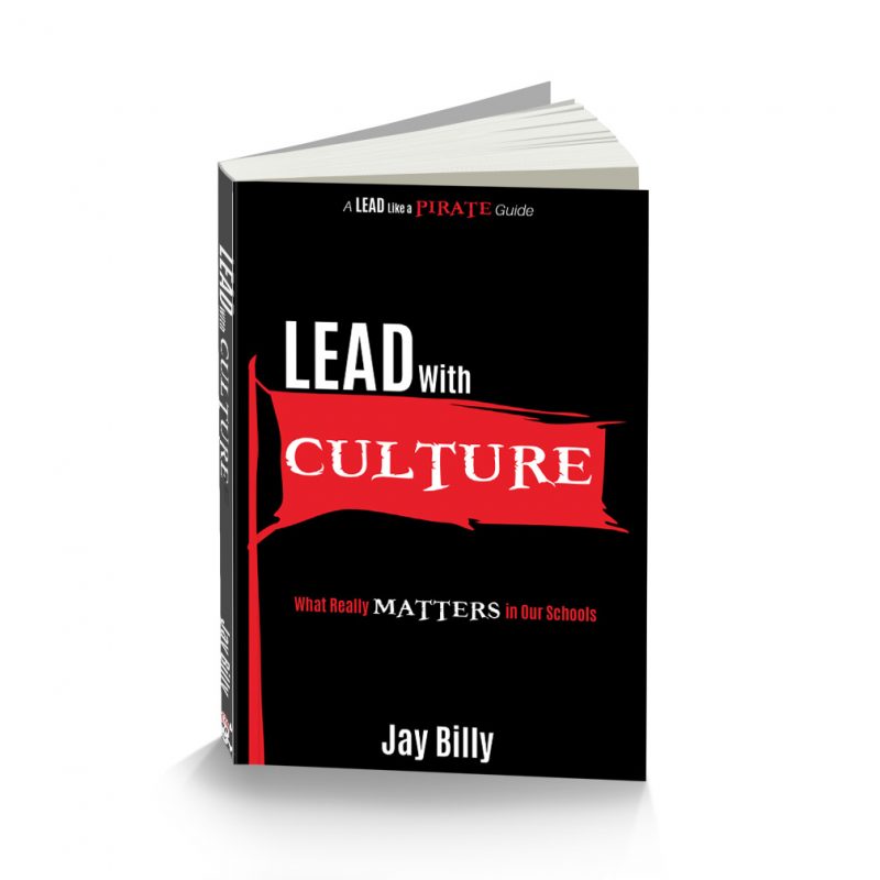 Lead with Culture Lead Like a PIRATE